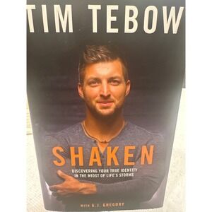 Tim Tebow Shaken Discovering Your True Identity Hardcover Book